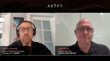 Boards Still Viewing Cyber as ‘Somebody Else’s Problem’: Revio Cyber Security’s John Baird